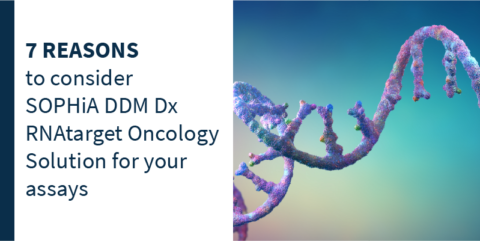Seven reasons to choose SOPHiA DDM Dx RNAtarget Oncology Solution for gene fusion detection