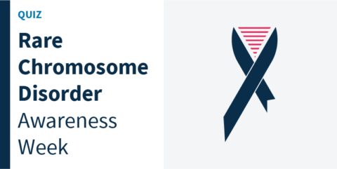 Rare Chromosome Disorder Awareness Week 2022