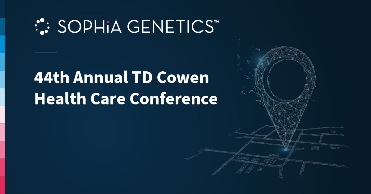 SOPHiA GENETICS to Participate in Fireside Chat at the 44th Annual TD Cowen Health Care Conference