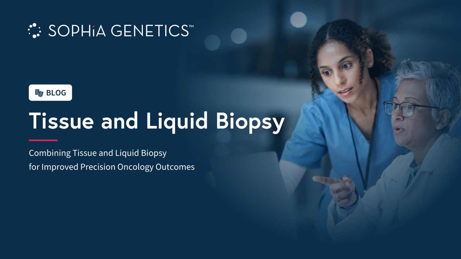 Combining Tissue and Liquid Biopsy for Improved Precision Oncology ...